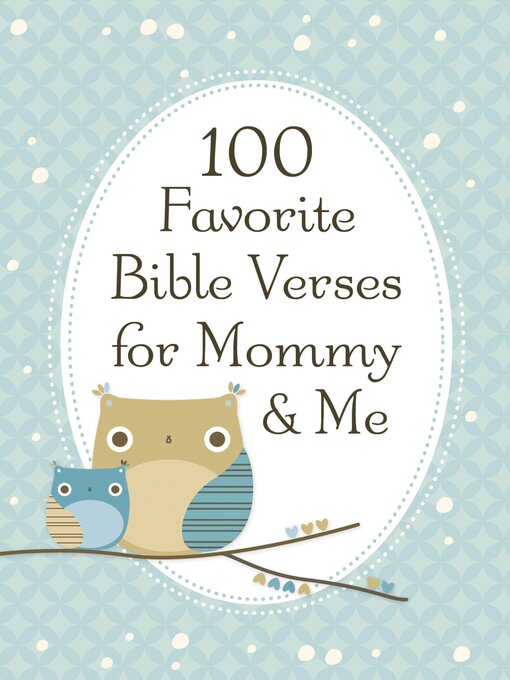 Title details for 100 Favorite Bible Verses for Mommy and Me by Jack Countryman - Available